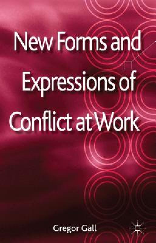 【预售】New Forms and Expressions of Conflict at Work