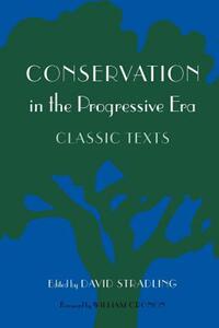 【预售】Conservation in the Progressive Era: Classic Texts