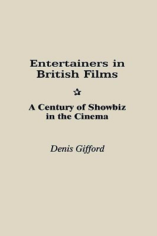 【预售】entertainers in british films: a century of showbiz