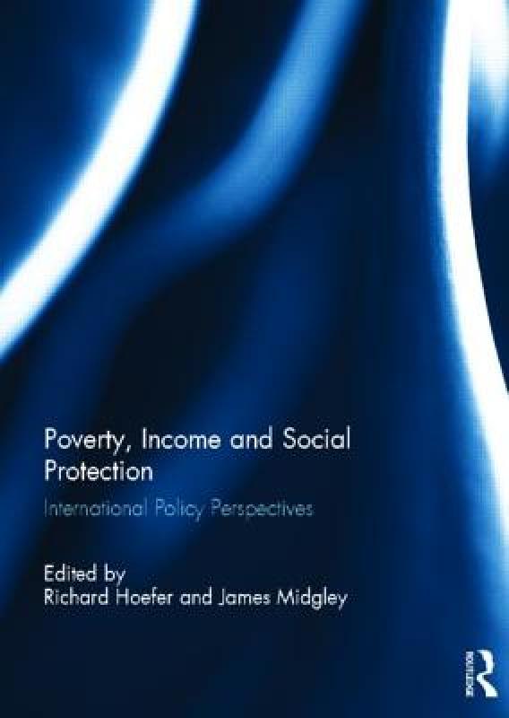 【预售】Poverty, Income and Social Protection: International