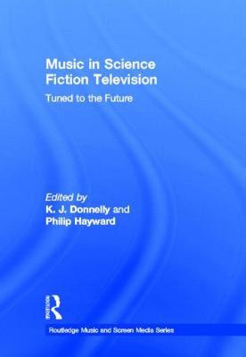 【预售】Music in Science Fiction Television: Tuned to the