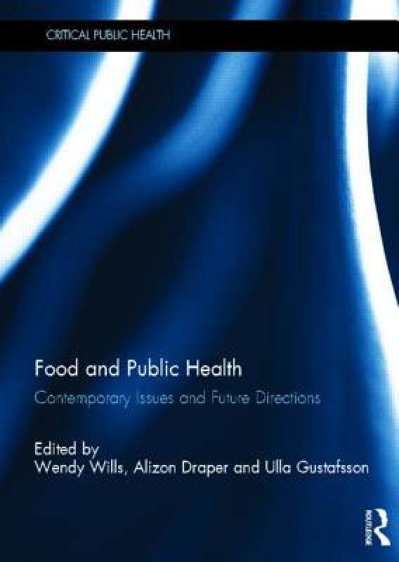 【预售】Food and Public Health: Contemporary Issues and
