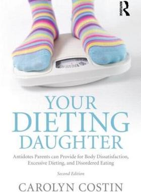 【预售】Your Dieting Daughter: Antidotes Parents Can Provide