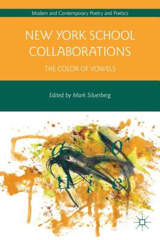 【预售】New York School Collaborations: The Color of Vowels