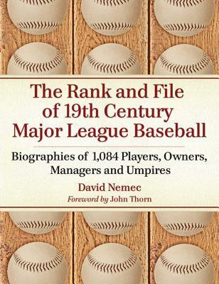 【预售】The Rank and File of 19th Century Major League