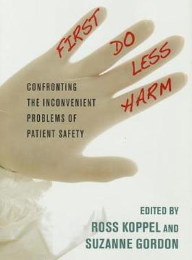 【预售】First, Do Less Harm: Confronting the Inconvenient