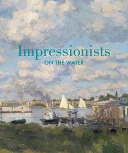 【预售】Impressionists on the Water