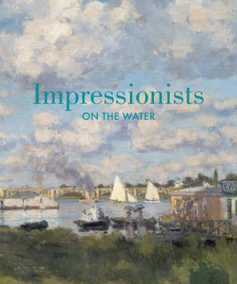 【预售】Impressionists on the Water