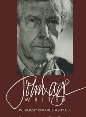 【预售】John Cage - Writer: Previously Uncollected Pieces
