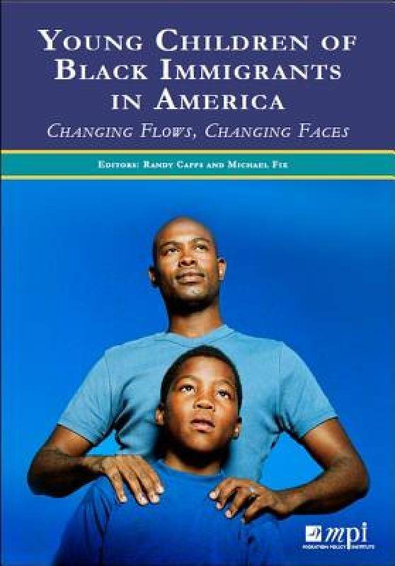 【预售】young children of black immigrants in america