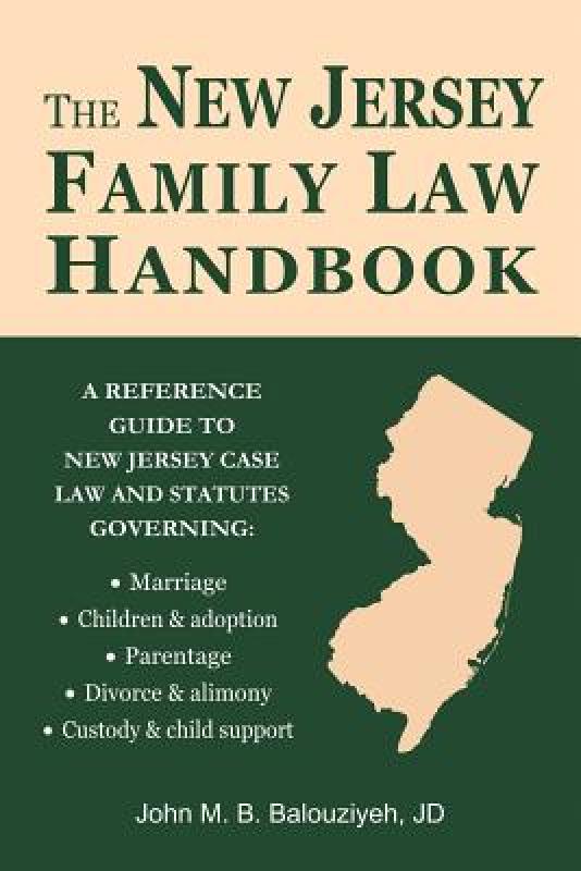 【预售】The New Jersey Family Law Handbook: A Reference