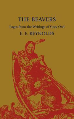 【预售】The Beavers: Pages from the Writings of Grey Owl