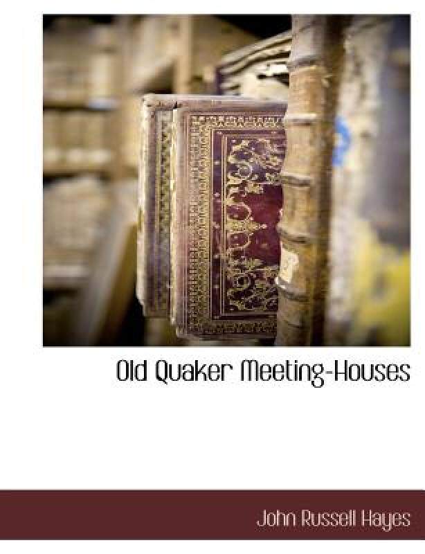【预售】Old Quaker Meeting-Houses