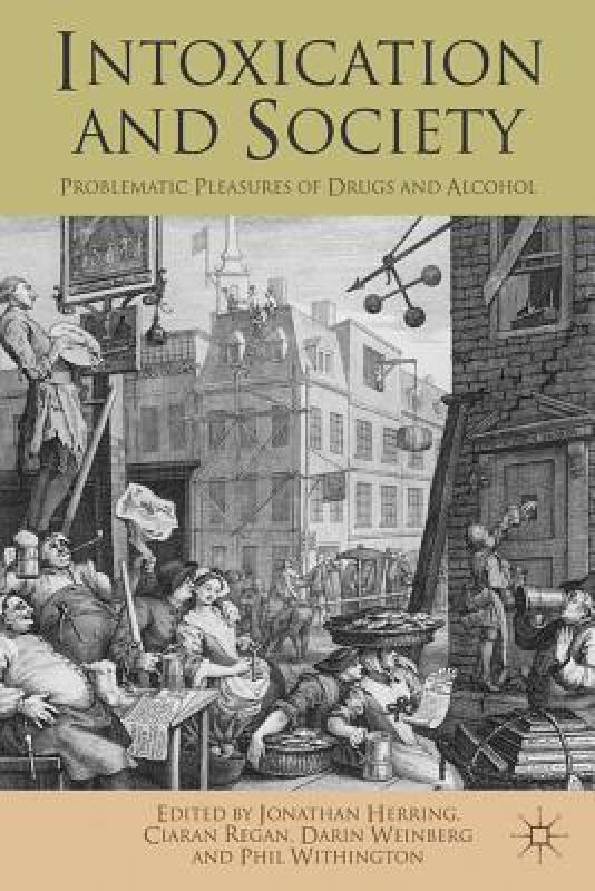 【预售】Intoxication and Society: Problematic Pleasures of