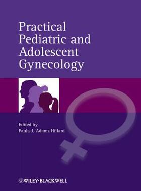 【预售】Practical Pediatric and Adolescent Gynecology