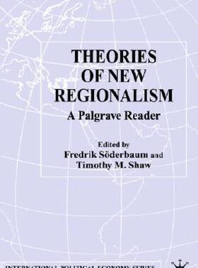 【预售】Theories of New Regionalism: A Palgrave Reader