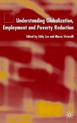 【预售】Understanding Globalization, Employment and Poverty