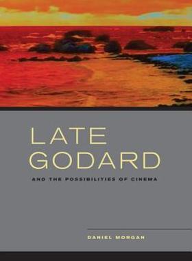 【预售】Late Godard and the Possibilities of Cinema