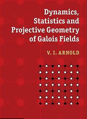 【预售】Dynamics, Statistics and Projective Geometry of
