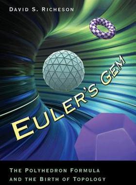Euler's Gem: The Polyhedron Formula and the Birth of