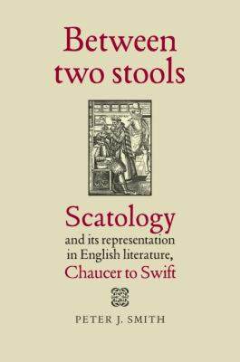 【预售】Between Two Stools: Scatology and Its