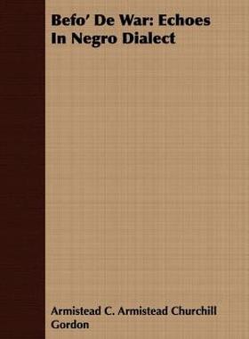 【预售】Befo' de War: Echoes in Negro Dialect