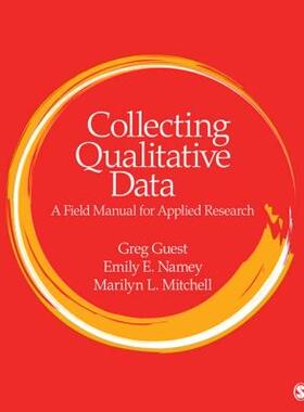 【预售】Collecting Qualitative Data: A Field Manual for