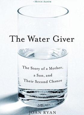 【预售】The Water Giver: The Story of a Mother, a Son, and