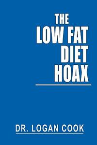 【预售】The Low Fat Diet Hoax