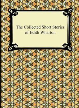 【预售】The Collected Short Stories of Edith Wharton