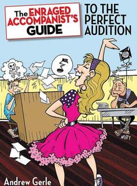 【预售】The Enraged Accompanist's Guide to the Perfect