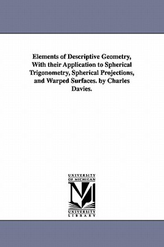 【预售】Elements of Descriptive Geometry, with Their