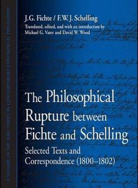 【预售】The Philosophical Rupture Between Fichte and