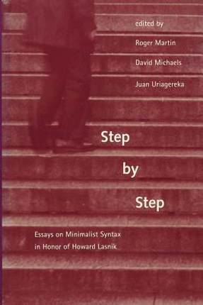 【预售】Step by Step: Essays on Minimalist Syntax in Honor