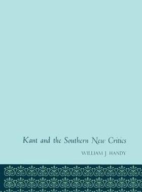 【预售】Kant and the Southern New Critics