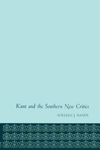【预售】Kant and the Southern New Critics