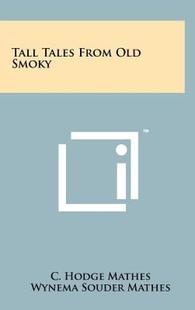 Old Smoky from Tales 预售 Tall