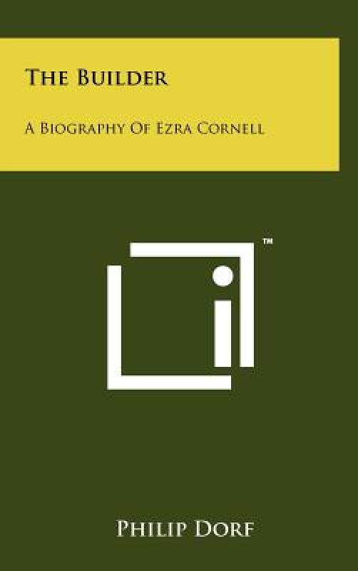【预售】The Builder: A Biography of Ezra Cornell