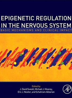 【预售】Epigenetic Regulation in the Nervous System: Basic