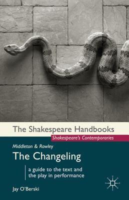 【预售】Thomas Middleton and William Rowley: The Changeling