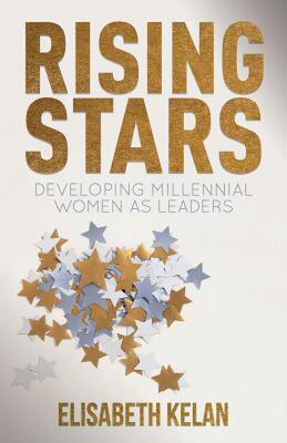 【预售】Rising Stars: Developing Millennial Women as