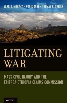 【预售】Litigating War: Mass Civil Injury and the