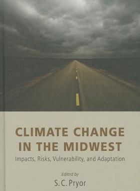 【预售】Climate Change in the Midwest: Impacts, Risks