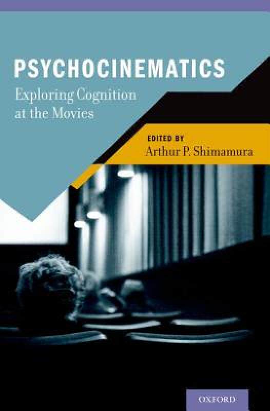 【预售】Psychocinematics: Exploring Cognition at the Movies