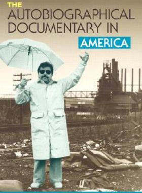 【预售】Autobiographical Documentary in Amer