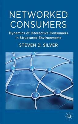 【预售】Networked Consumers: Dynamics of Interactive