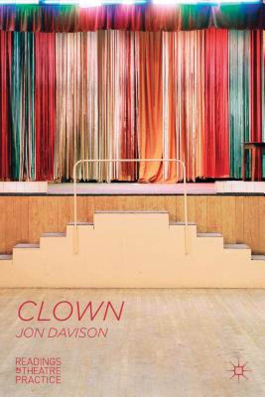 【预售】Clown: Readings in Theatre Practice