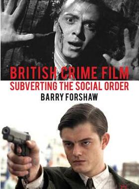 【预售】British Crime Film: Subverting the Social Order