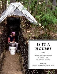 【预售】Is It a House?: Archaeological Excavations at