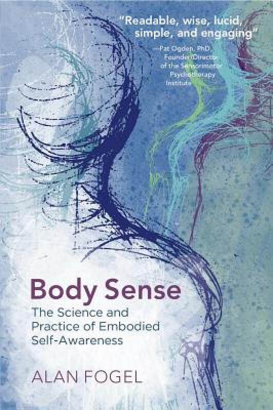 【预售】Body Sense: The Science and Practice of Embodied